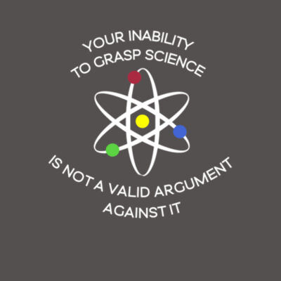 Your Inability to Grasp Science - Bella Unisex CVC Jersey Tee Design
