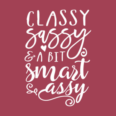 Class Sassy Smart Assy - Bella Unisex CVC Jersey Tee Design