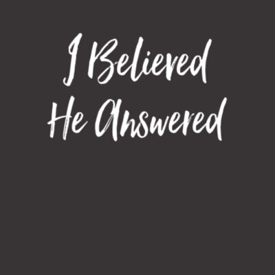 I Believed - Bella Unisex CVC Jersey Tee Design