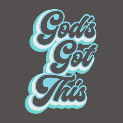 God's Got This - Bella Unisex CVC Jersey Tee Design