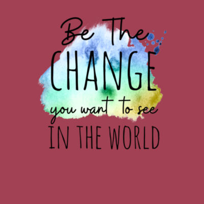 Be The Change - Bella Unisex CVC Jersey Tee Design