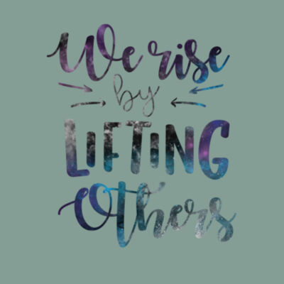 We Rise by Lifting Others - Bella Unisex CVC Jersey Tee Design