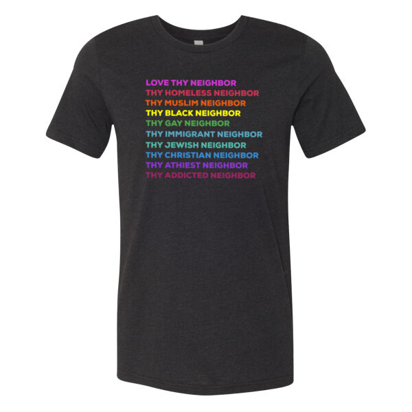 Love Thy Neighbor - Bella Unisex CVC Jersey Tee Thumbnail