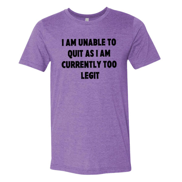 Too Legit - Bella Unisex CVC Jersey Tee Thumbnail