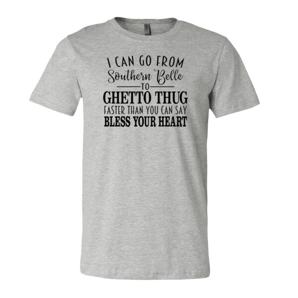 Southern Belle, Ghetto Thug - Bella Unisex CVC Jersey Tee Thumbnail
