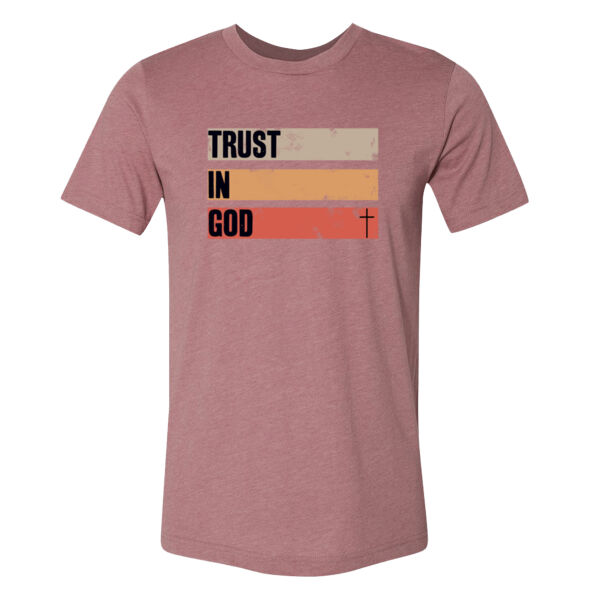 Trust In God - Bella Unisex CVC Jersey Tee Thumbnail