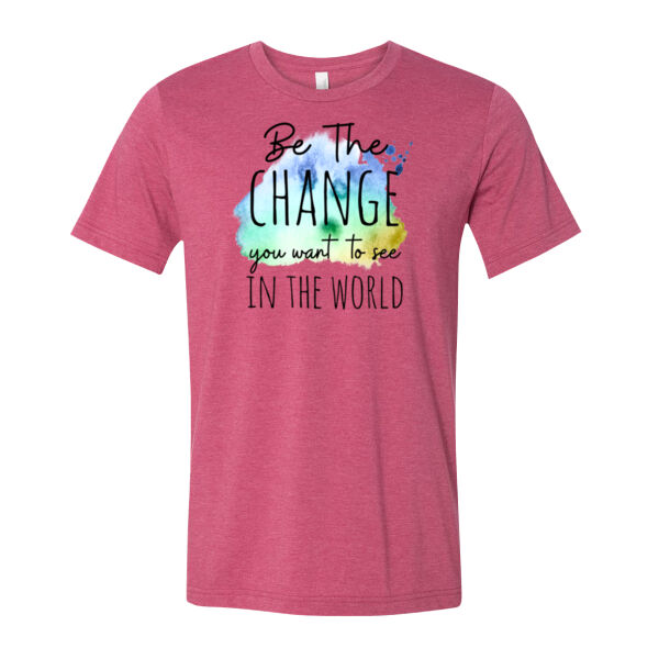 Be The Change - Bella Unisex CVC Jersey Tee Thumbnail