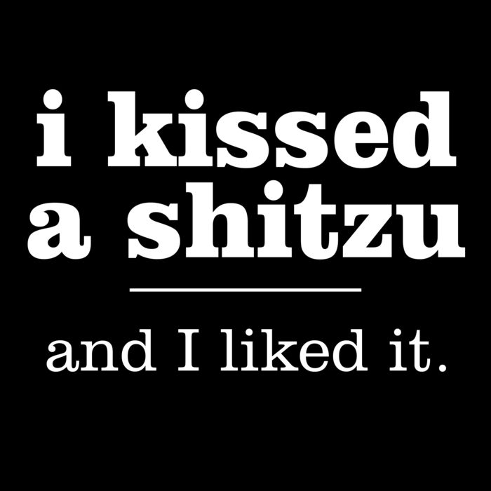 08 i kissed a shitzu copy Thumbnail
