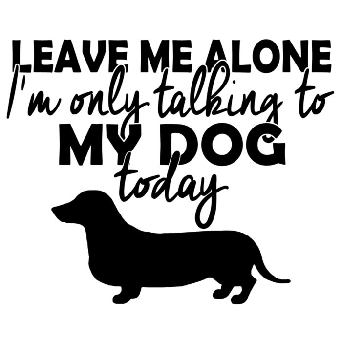 05 leave me alone duchshund copy Thumbnail