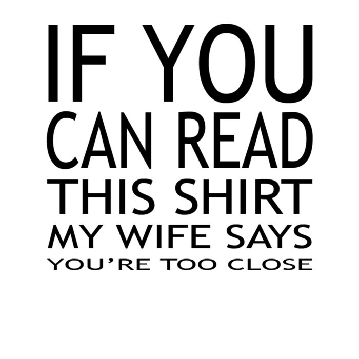 If You Can Read This Wife T Shirt Thumbnail