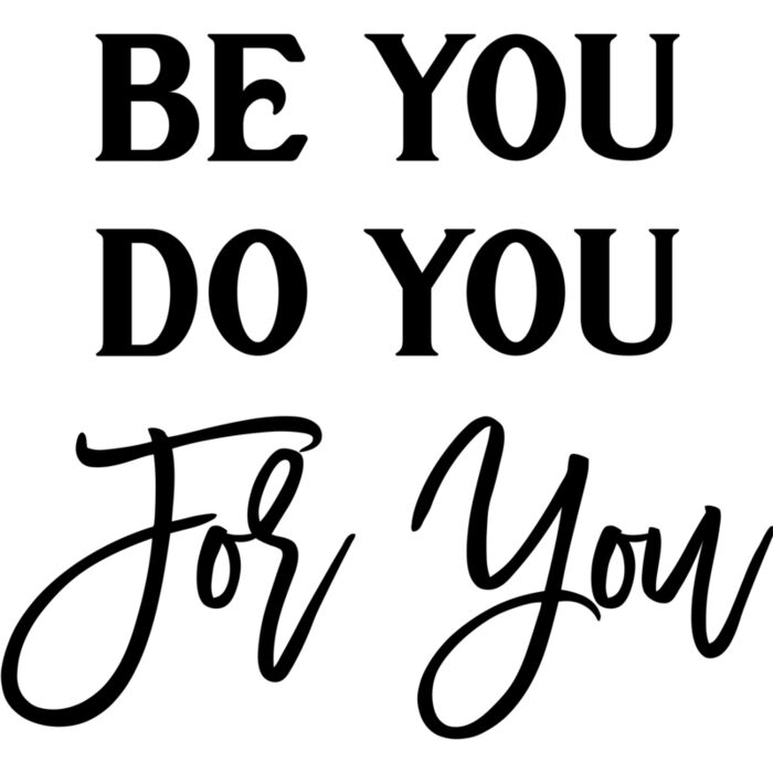 Be You Do You For You 01 Thumbnail