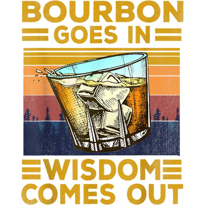Bourbon Goes In Wisdom Comes Out Vintage Bourbon Drinking T Shirt Thumbnail