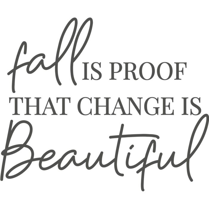 Fall Is Proof That Change Is Beautiful Thumbnail