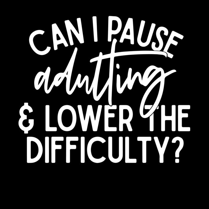 CAN I PAUSE ADULTING Thumbnail