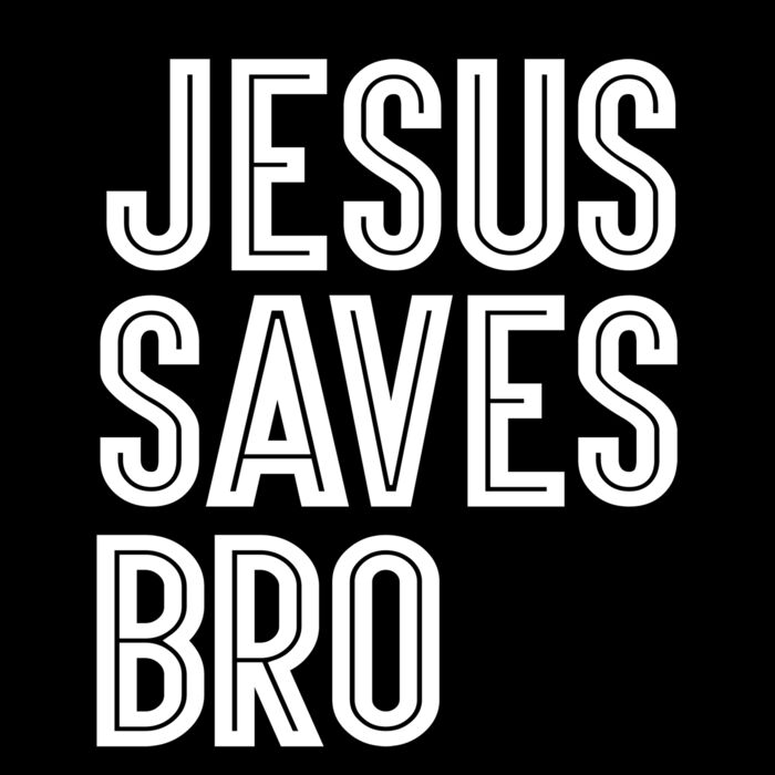 JESUS SAVES BRO Thumbnail