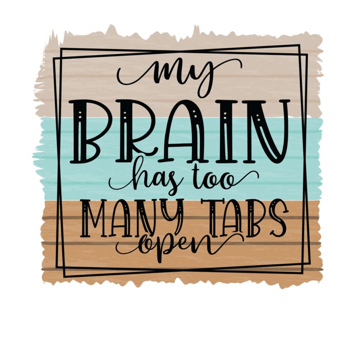 my brain has too many tabs open Thumbnail