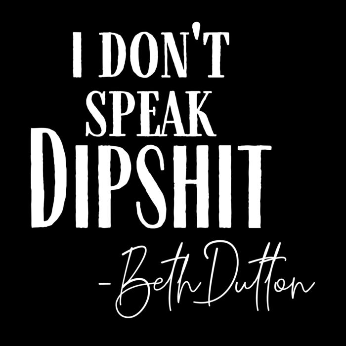 I DONT SPEAK DIP SHIT Thumbnail