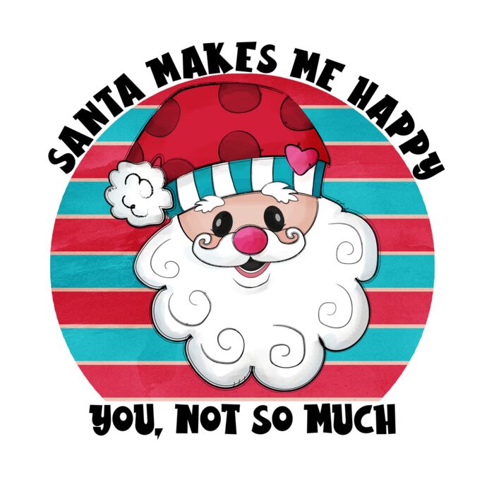 SANTA MAKES ME HAPPY Thumbnail