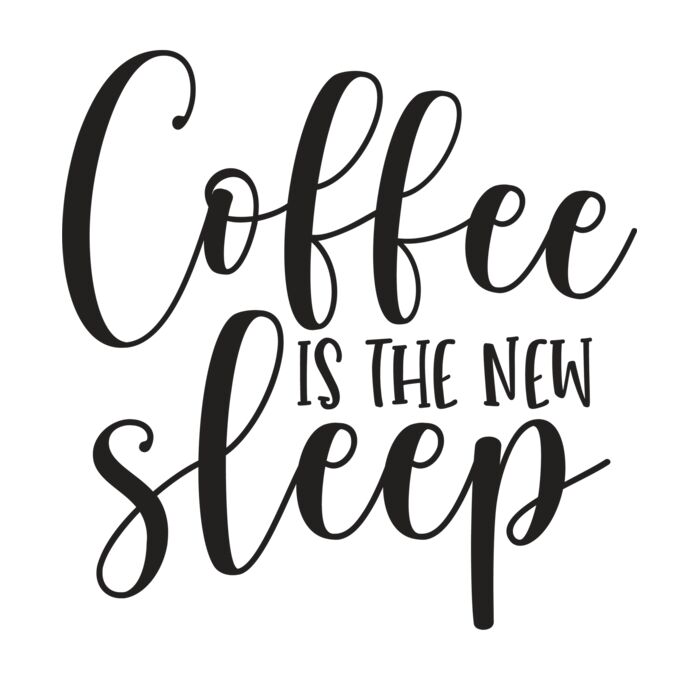 Coffee Is The New Sleep Thumbnail