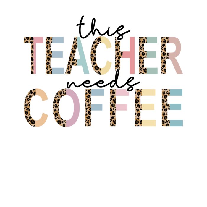 THIS TEACHER NEEDS COFFEE Thumbnail