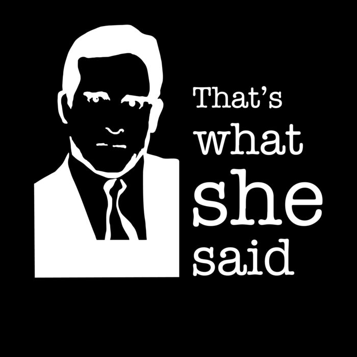 THATS WHAT SHE SAID Thumbnail