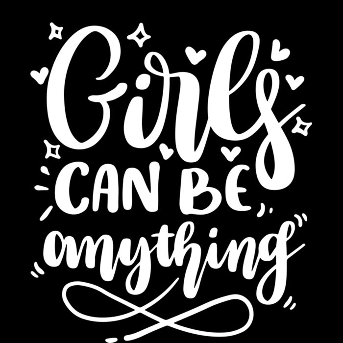 GIRLS CAN BE ANYTHING Thumbnail