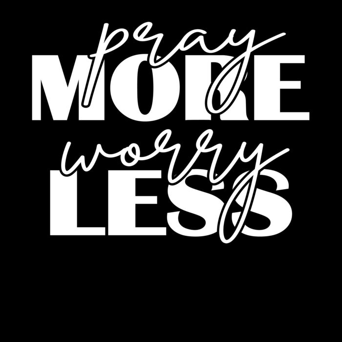 Pray more worry less Thumbnail