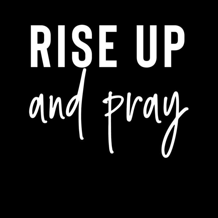 RISE UP AND PRAY Thumbnail