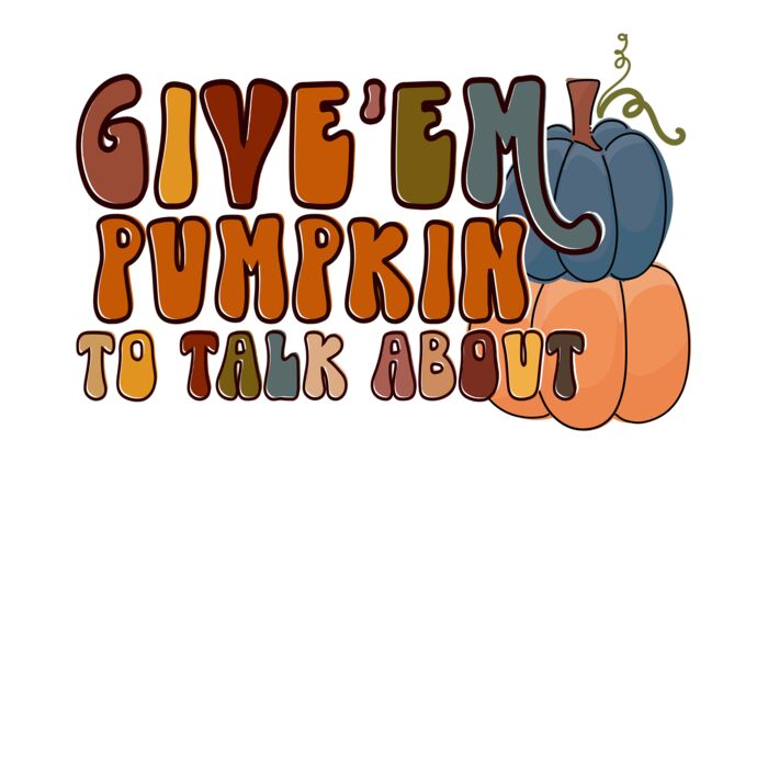 GIVE EM PUMPKIN TO TALK ABOUT Thumbnail