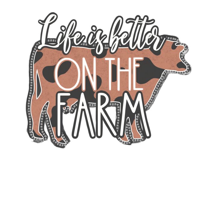 LIFE IS BETTER ON THE FARM   COW Thumbnail