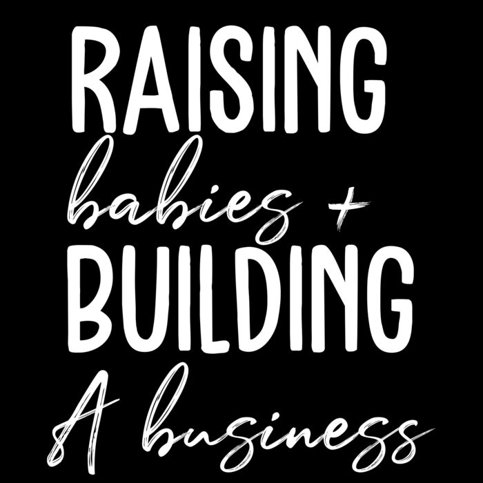 raising babies and building a business Thumbnail