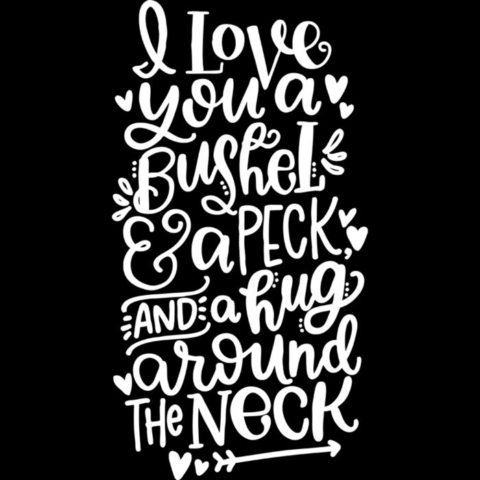 I love you a bushel Thumbnail