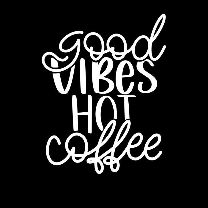 Good Vibes Hot Coffee Thumbnail