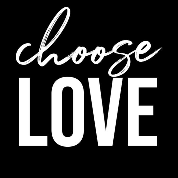 CHOOSE LOVE Thumbnail