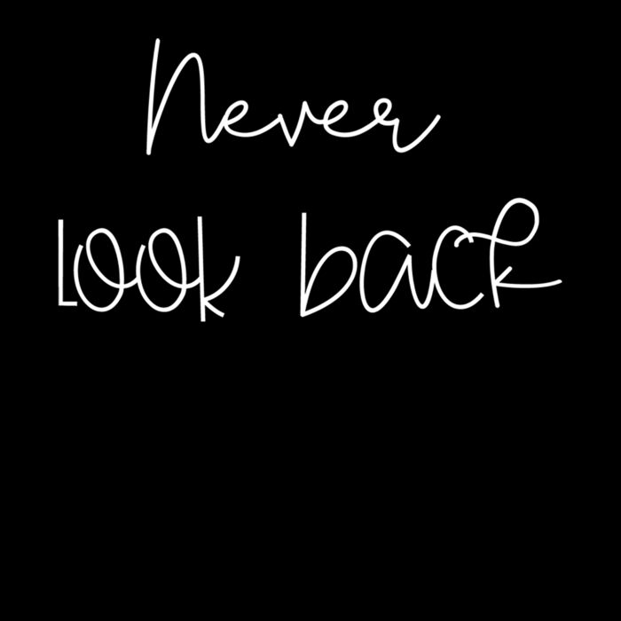 Never Look Back Thumbnail