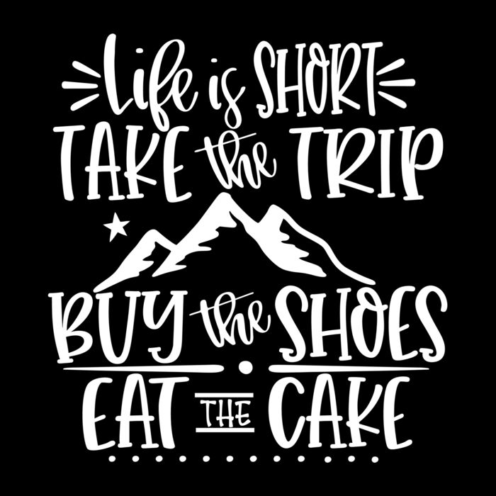LIFE IS SHORT TAKE THE TRIP Thumbnail
