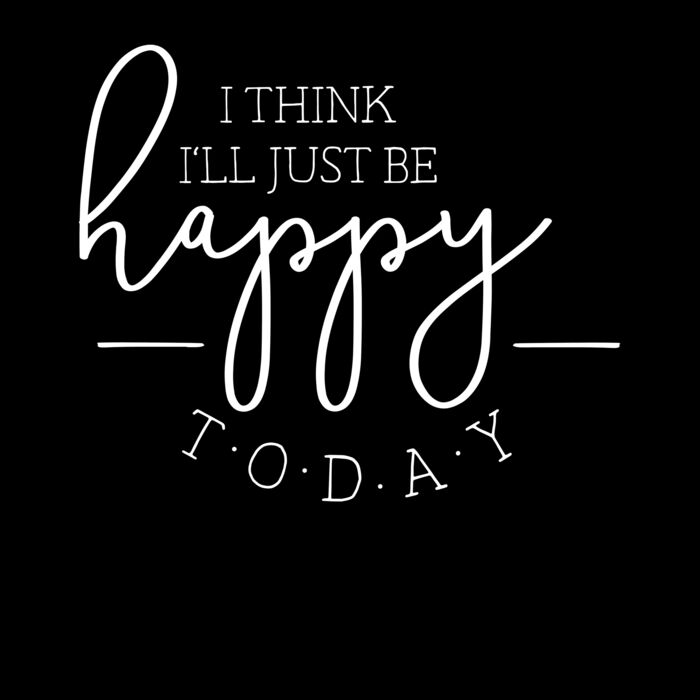 Just Be Happy Today Thumbnail