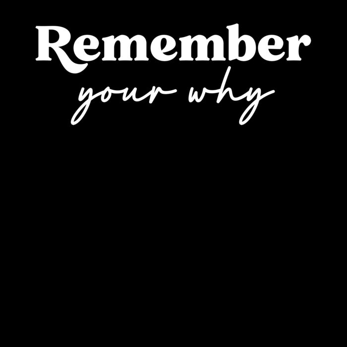 remember your why Thumbnail