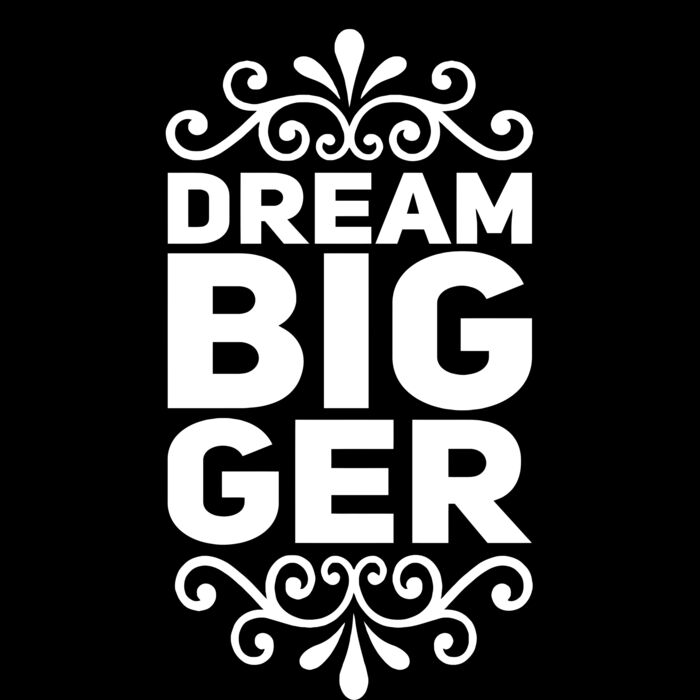 Dream Bigger Thumbnail